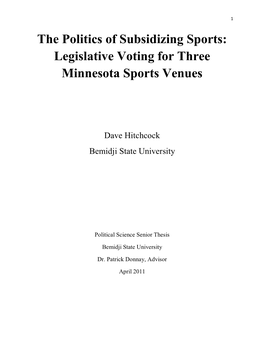 The Politics of Subsidizing Sports: Legislative Voting for Three Minnesota Sports Venues