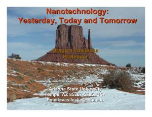 Nanotechnology: Yesterday, Today and Tomorrow