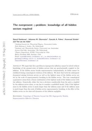 The Everpresent Eta-Problem: Knowledge of All Hidden Sectors