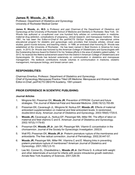 James R. Woods, Jr., M.D. Professor, Department of Obstetrics and Gynecology University of Rochester Medical Center