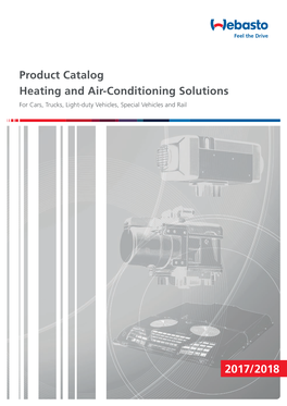 Product Catalog Heating and Air-Conditioning Solutions for Cars, Trucks, Light-Duty Vehicles, Special Vehicles and Rail