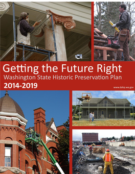 Washington State Historic Preservation Plan 9 Summary of Goals and Action Strategies*