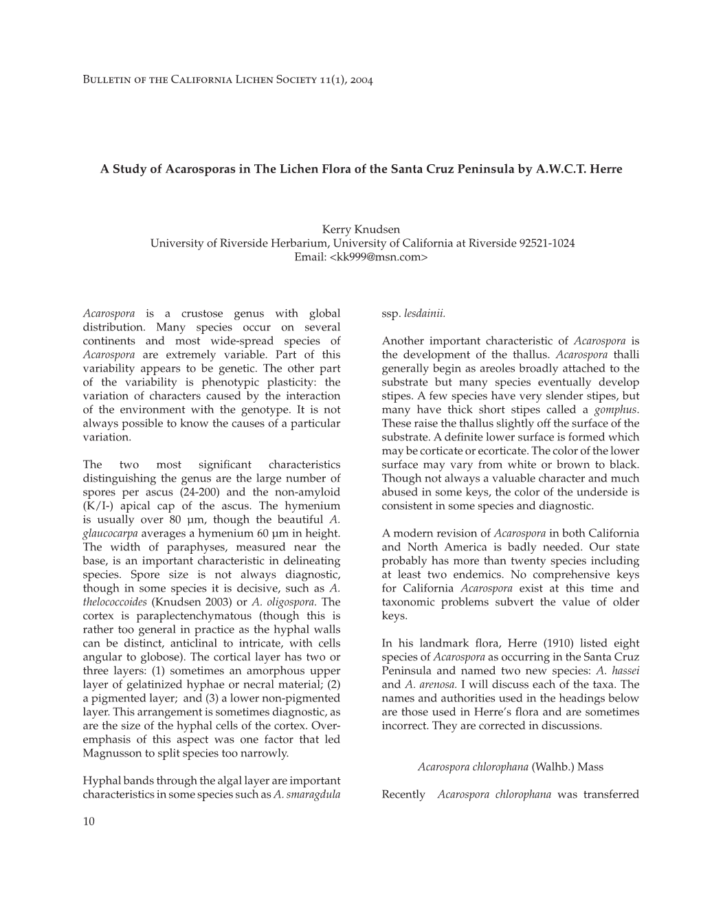 A Study of Acarosporas in the Lichen Flora of the Santa Cruz Peninsula by A.W.C.T