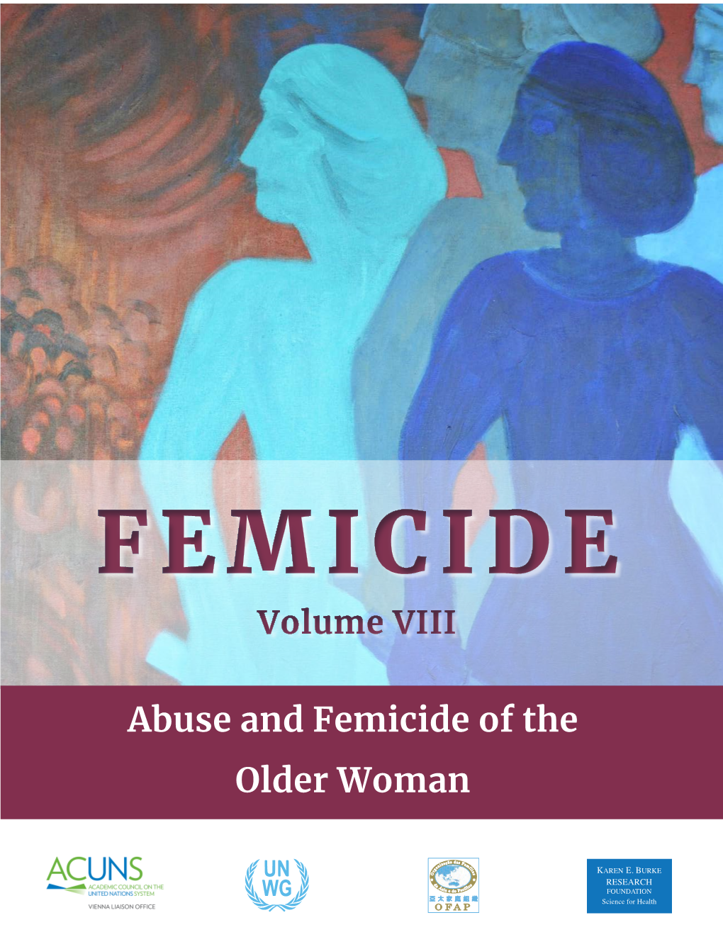 Abuse and Femicide of the Older Woman