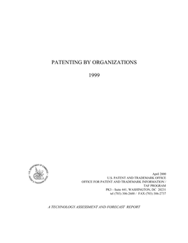 Patenting by Organizations Report, 1999
