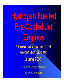 Hydrogen Fuelled Pre-Cooled Jet Engines
