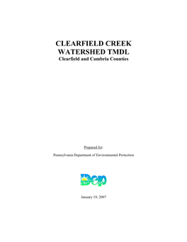 CLEARFIELD CREEK WATERSHED TMDL Clearfield and Cambria Counties