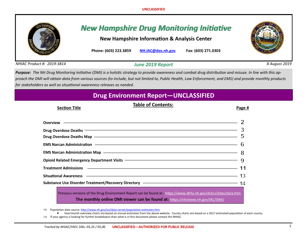 June 2019 Report 8 August 2019 Purpose: the NH Drug Monitoring Initiative (DMI) Is a Holistic Strategy to Provide Awareness and Combat Drug Distribution and Misuse