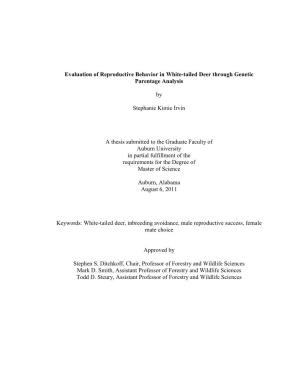 Evaluation of Reproductive Behavior in White-Tailed Deer Through Genetic Parentage Analysis by Stephanie Kimie Irvin a Thesis Su
