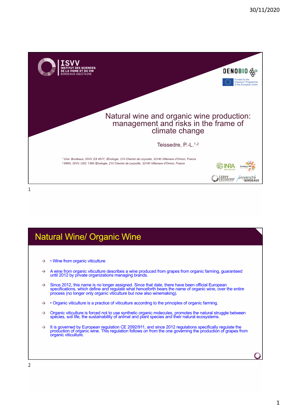 Natural Wine and Organic Wine Production: Management and Risks in the Frame of Climate Change