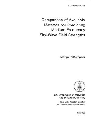 Comparison of Available Methods for Predicting Medium Frequency Sky-Wave Field Strengths