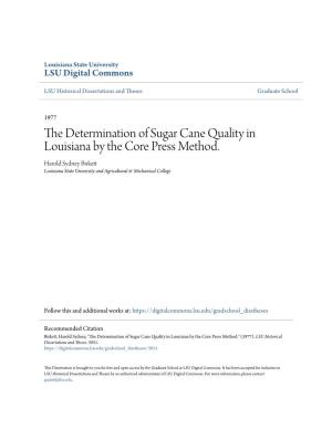The Determination of Sugar Cane Quality in Louisiana by the Core Press Method