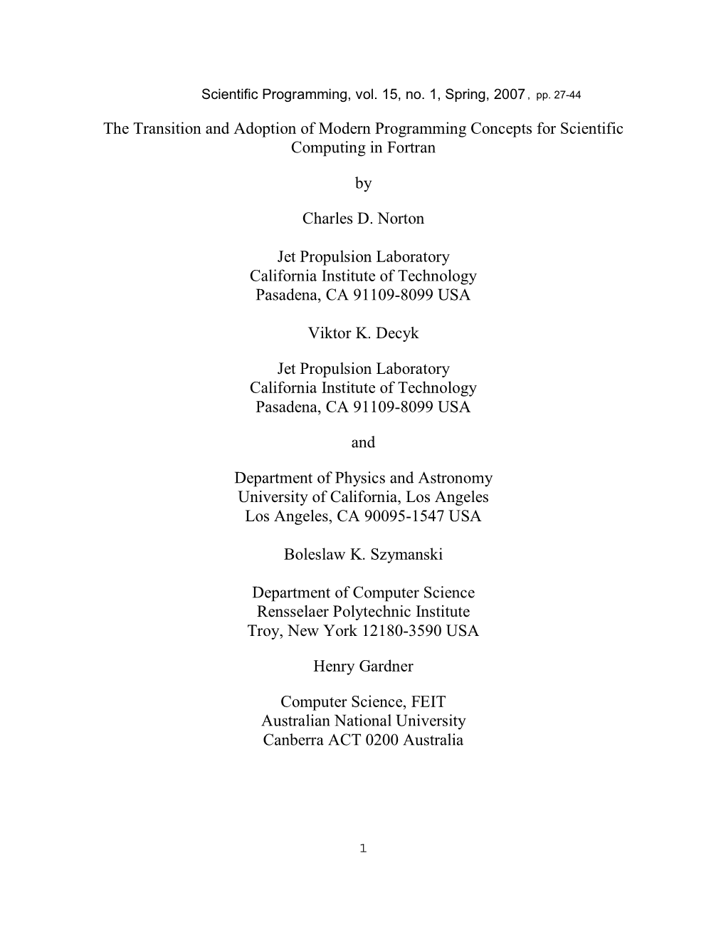 The Transition and Adoption of Modern Programming Concepts for Scientific Computing in Fortran by Charles D. Norton Jet Propulsi