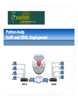 Patton-Inalp Voip and VDSL Deployment