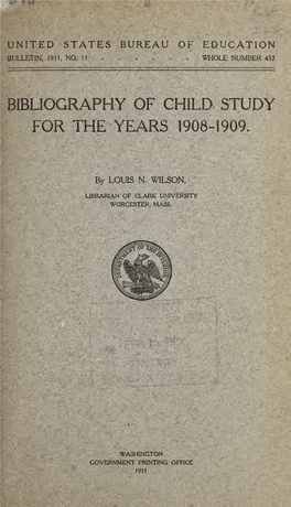 Bibliography of Child Study for the Years 1908-1909