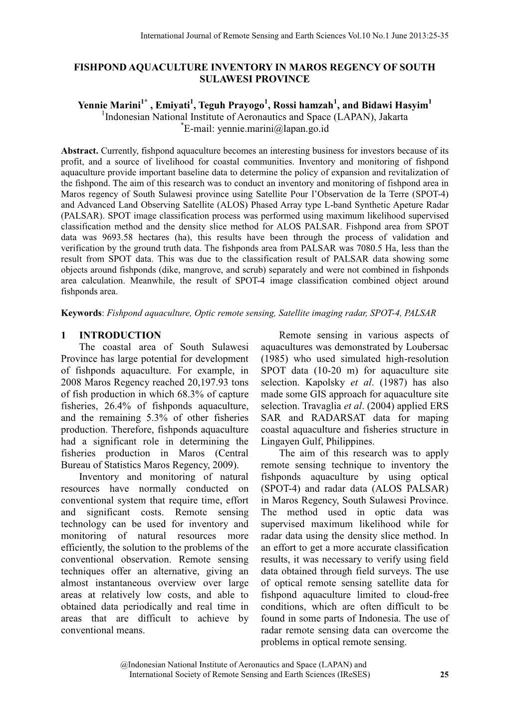 FISHPOND AQUACULTURE INVENTORY in MAROS REGENCY of SOUTH SULAWESI PROVINCE Yennie Marini , Emiyati , Teguh Prayogo , Rossi Hamza