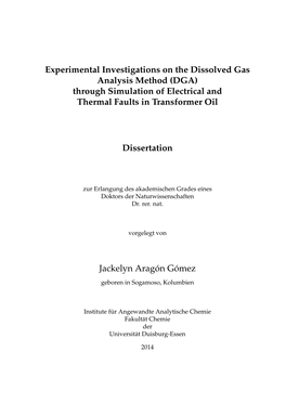 Experimental Investigations on the Dissolved Gas Analysis Method (DGA) Through Simulation of Electrical and Thermal Faults in Transformer Oil