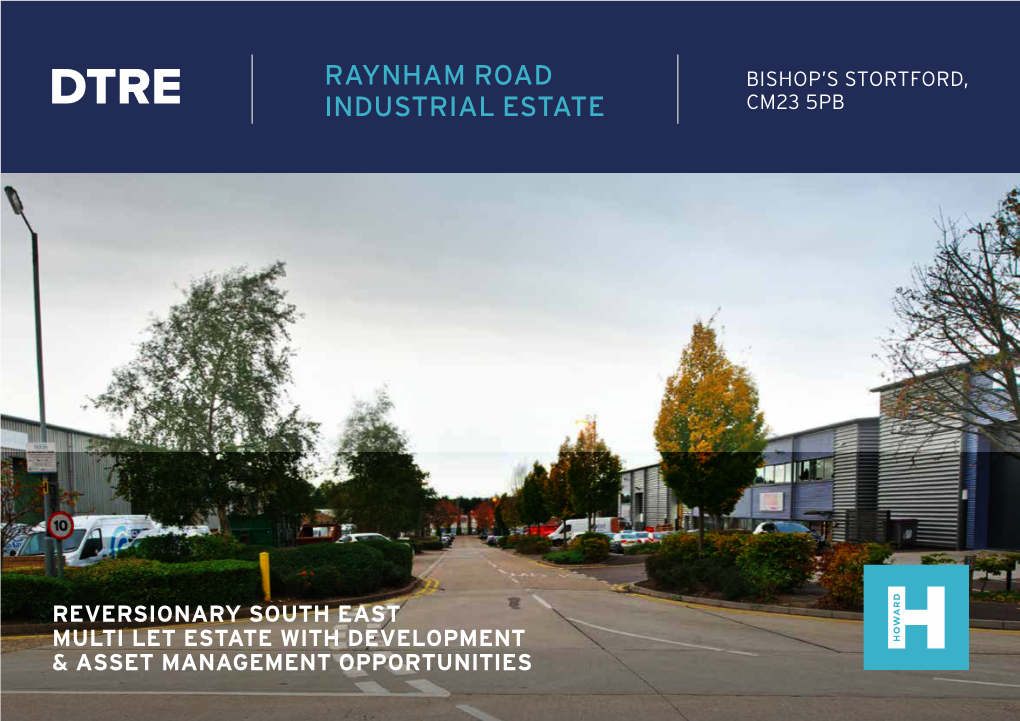 Raynham Road Industrial Estate | Bishop’S Stortford | Cm23 5Pb Stansted Airport