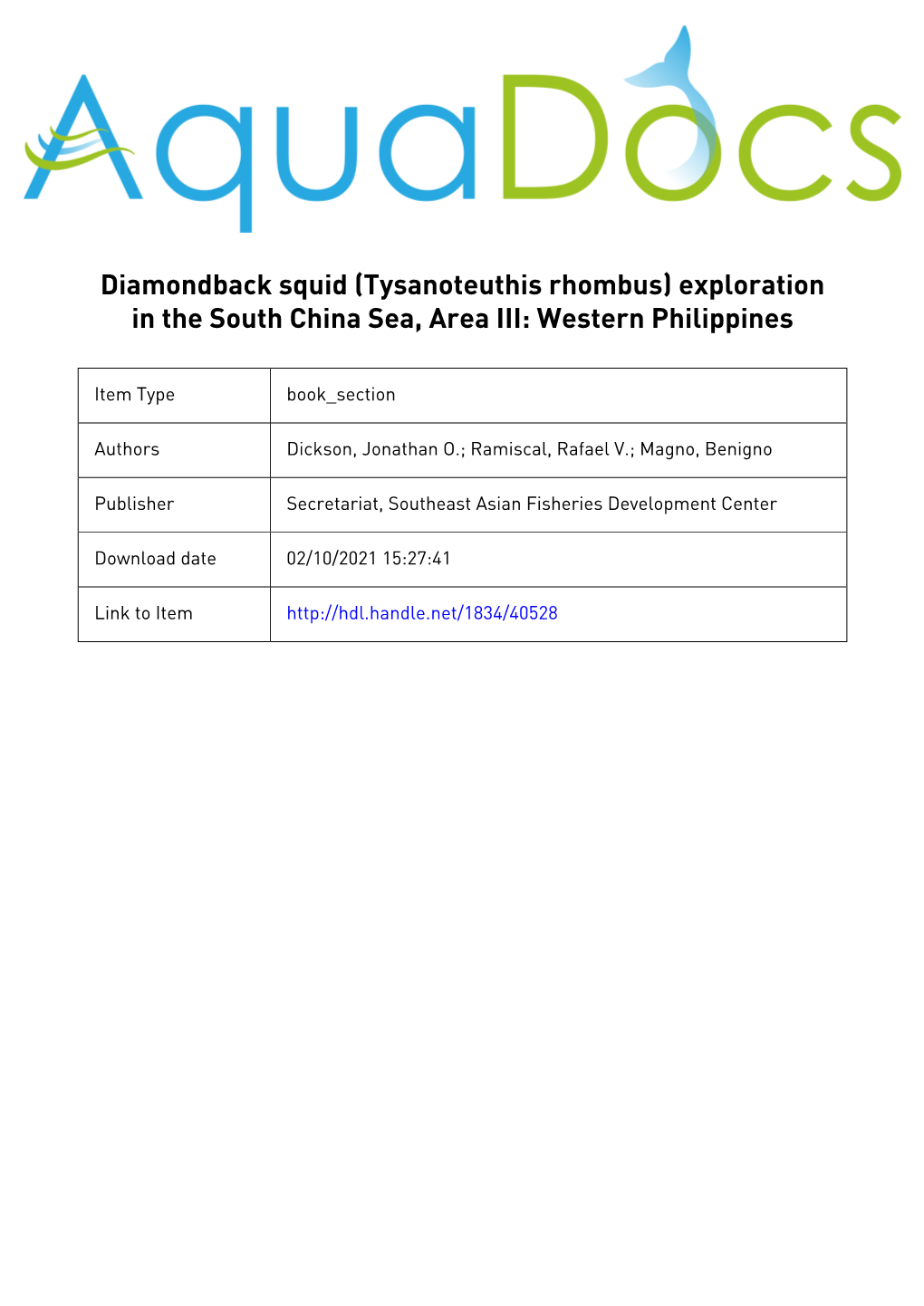 Diamondback Squid (Tysanoteuthis Rhombus) Exploration in the South China Sea, Area III: Western Philippines