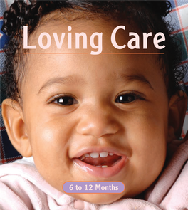 Loving Care 6 to 12 Months