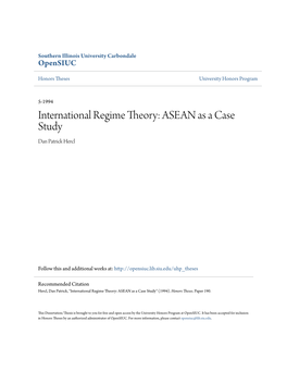 International Regime Theory: ASEAN As a Case Study Dan Patrick Hercl