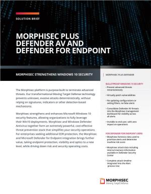 Morphisec Plus Defender Av and Defender for Endpoint