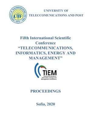 Fifth International Scientific Conference “TELECOMMUNICATIONS, INFORMATICS, ENERGY and MANAGEMENT”