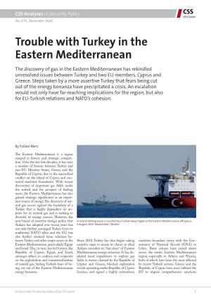 Trouble with Turkey in the Eastern Mediterranean