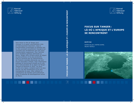 Focus Sur Tanger : Là Où L'afrique Et L'europe Se