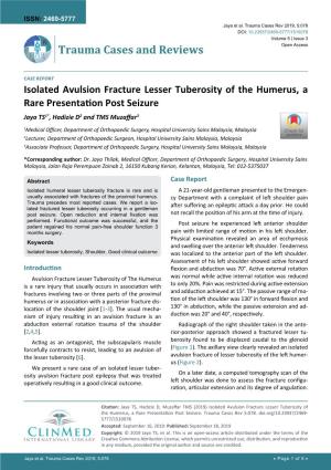 Isolated Avulsion Fracture Lesser Tuberosity of the Humerus, a Rare Presentation Post Seizure Jaya TS1*, Hadizie D2 and TMS Muzaffar3