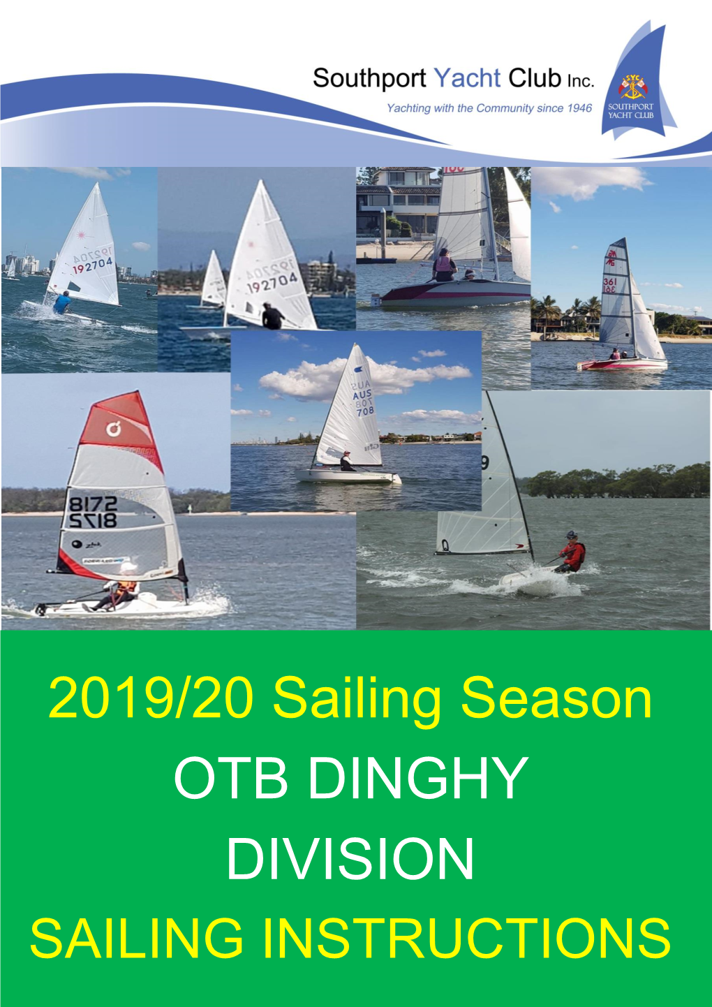 Sailing Instructions Otb Dinghy Division – 2019/20 Sailing Instructions