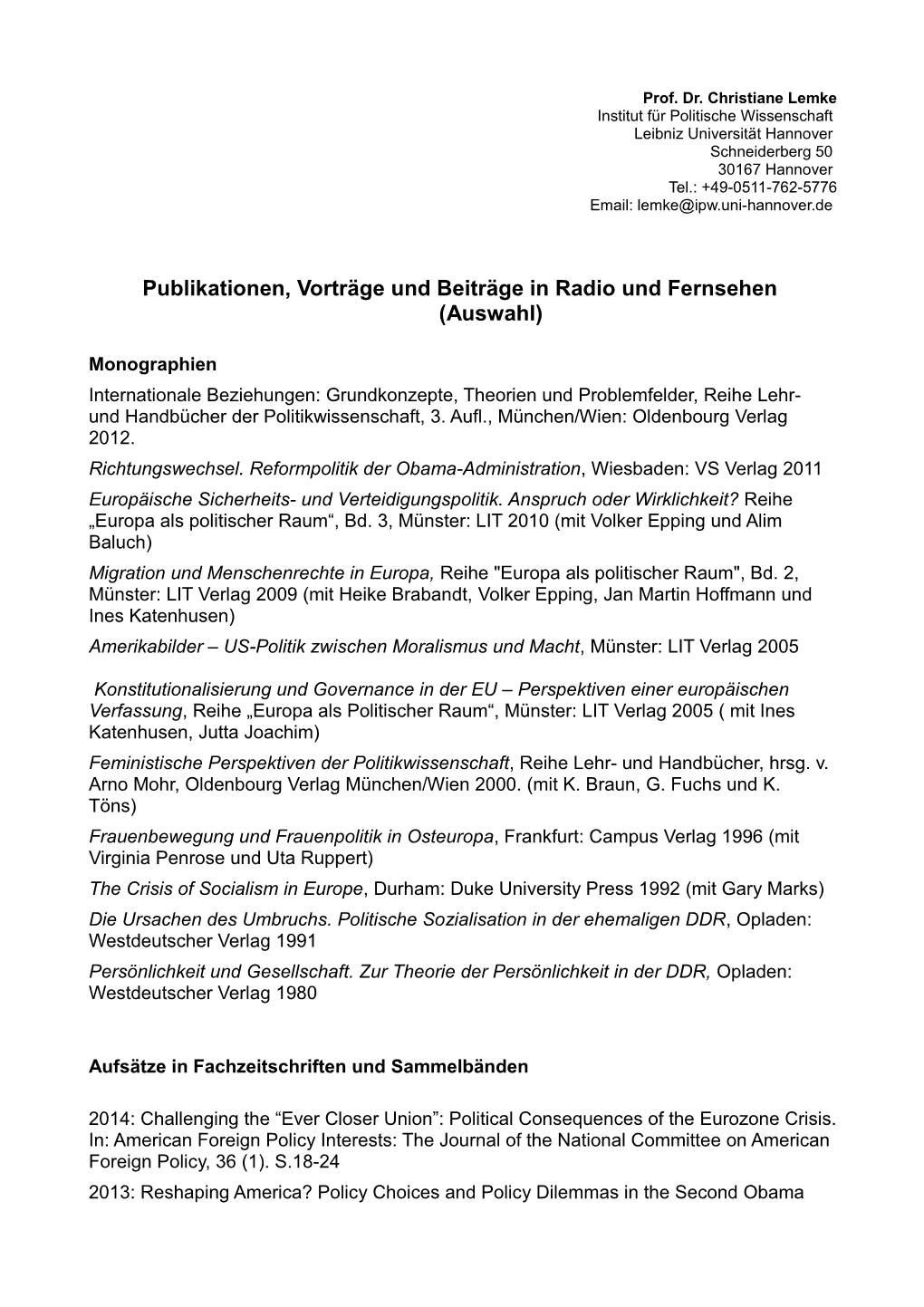 Publikationen, Vorträge Und Beiträge in Radio Und Fernsehen (Auswahl)