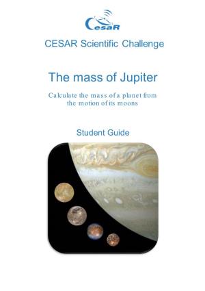 The Mass of Jupiter