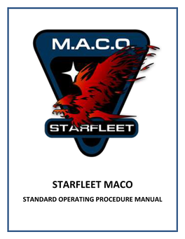 STARFLEET MACO STANDARD OPERATING PROCEDURE MANUAL Publisher STARFLEET MACO Command
