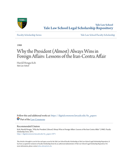 Always Wins in Foreign Affairs: Lessons of the Iran-Contra Affair Harold Hongju Koh Yale Law School