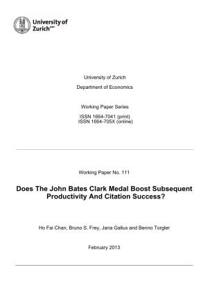 Does the John Bates Clark Medal Boost Subsequent Productivity and Citation Success?