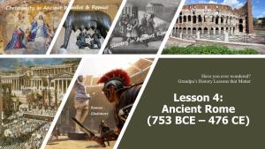 Lesson 4: Ancient Rome (753 BCE – 476