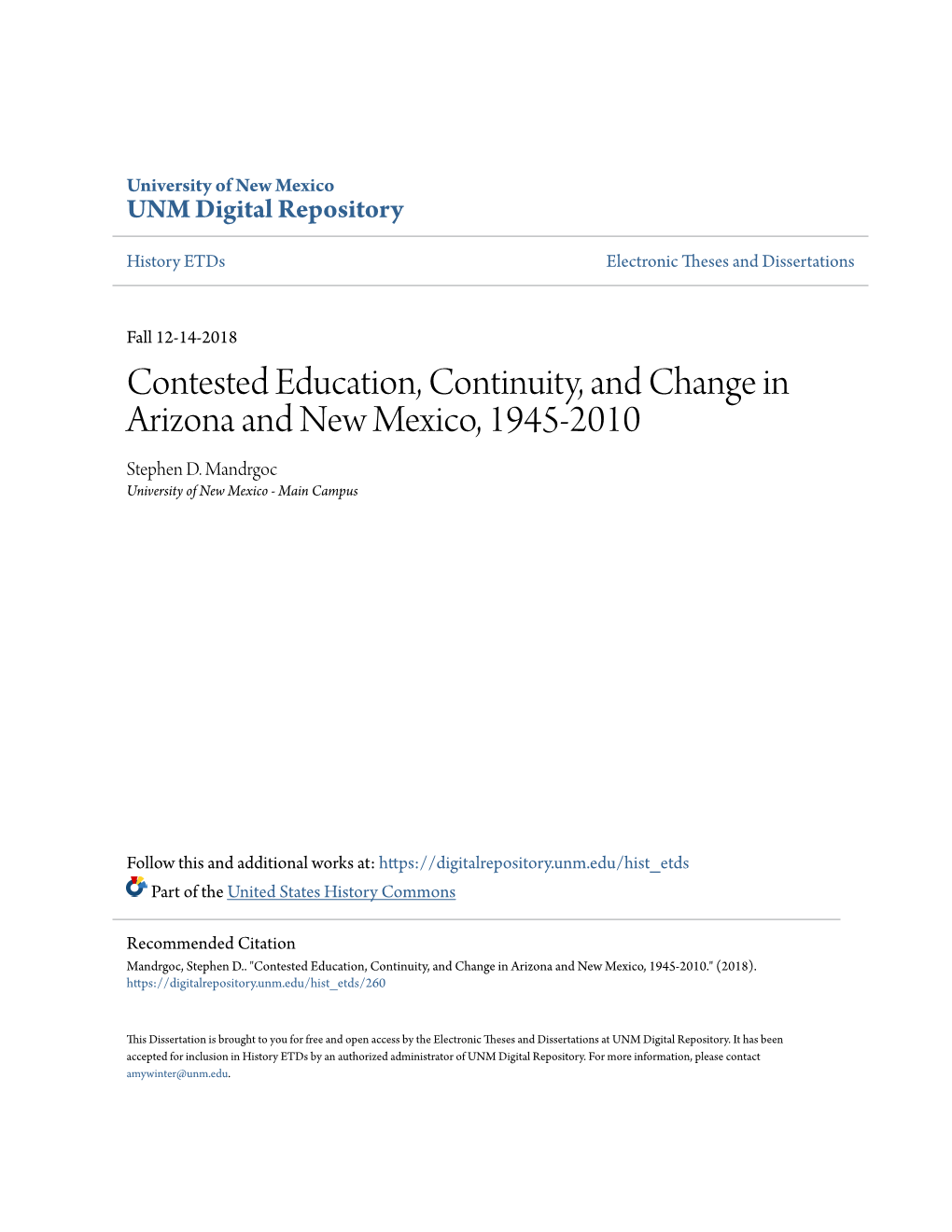 Contested Education, Continuity, and Change in Arizona and New Mexico, 1945-2010 Stephen D