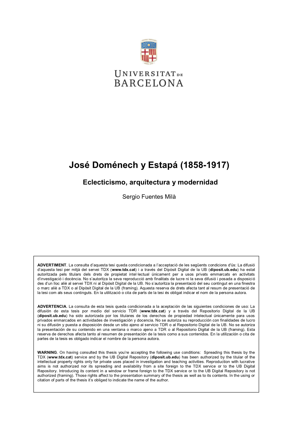 JOSÉ DOMÉNECH Y ESTAPÁ (1858-1917) Eclecticismo, Arquitectura Y Modernidad