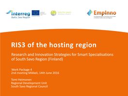 RIS3 of the Hosting Region Research and Innovation Strategies for Smart Specialisations of South Savo Region (Finland)
