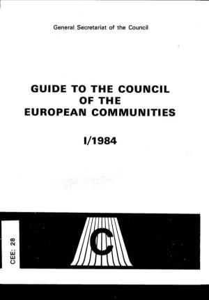 Guide to the Council of the European Communities 1/1984