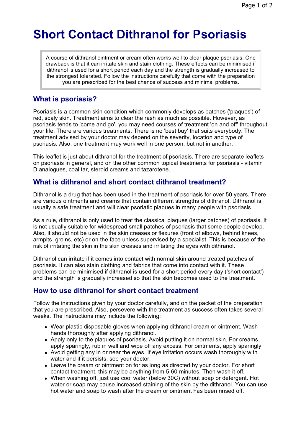 Short Contact Dithranol for Psoriasis