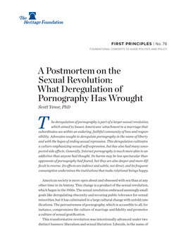 A Postmortem on the Sexual Revolution: What Deregulation of Pornography Has Wrought Scott Yenor, Phd