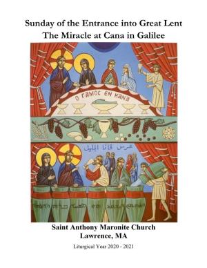 Sunday of the Entrance Into Great Lent the Miracle at Cana in Galilee