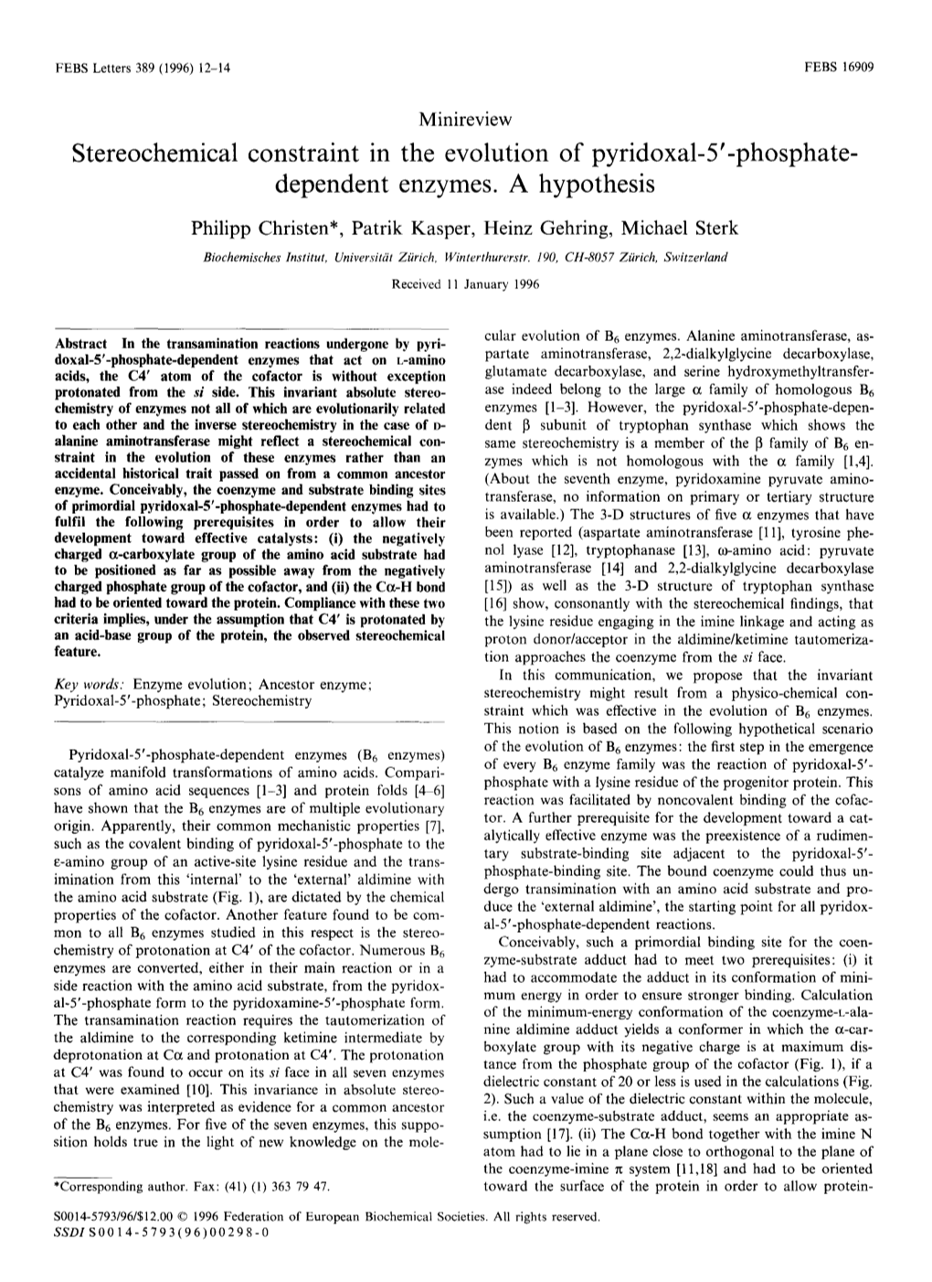 Dependent Enzymes. a Hypothesis Philipp Christen*, Patrik Kasper, Heinz Gehring, Michael Sterk Bioehemisches Institut, Universitgit Ziirich, Winterthurerstr