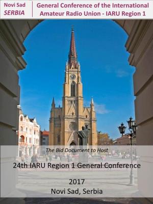 24Th IARU Region 1 General Conference 2017 Novi Sad, Serbia