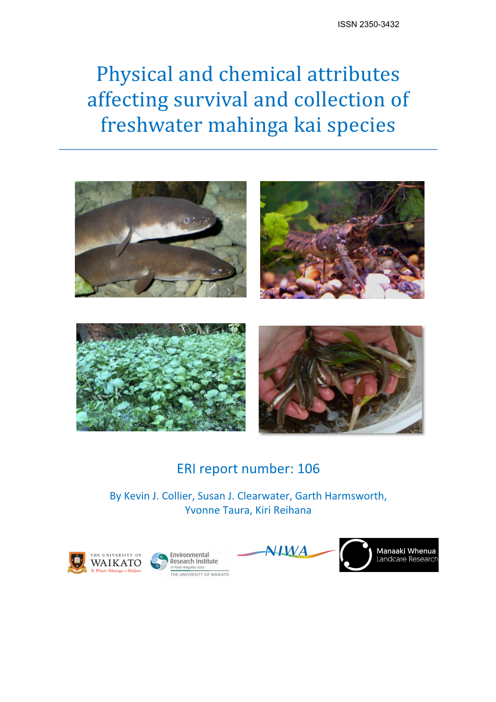 Physical and Chemical Attributes Affecting Survival and Collection of Freshwater Mahinga Kai Species