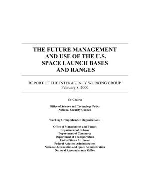 The Future Management and Use of the U.S. Space Launch Bases and Ranges
