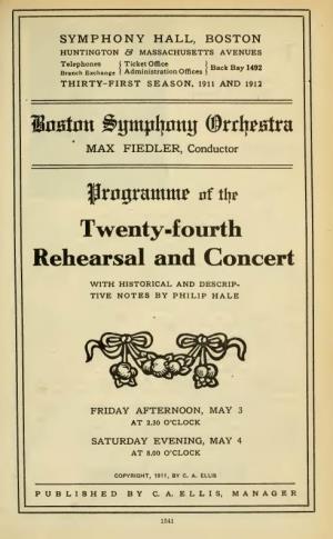 Twenty-Fourth Rehearsal and Concert