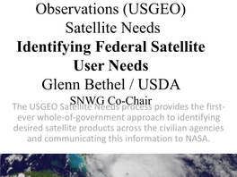 The USGEO Satellite Needs Process Provides the First